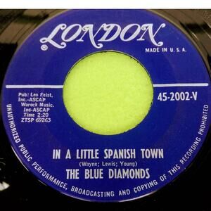The Blue Diamonds - In A Little Spanish Town / My Grandfather's Clock - 45rpm 7"